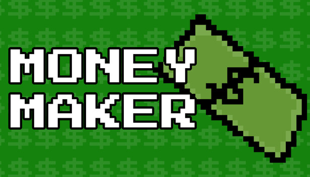 Money Maker