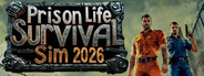 Prison Life Sim 2026 - Survival
