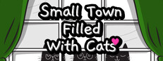 Small Town Filled With Cats