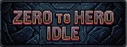 Zero To Hero Idle