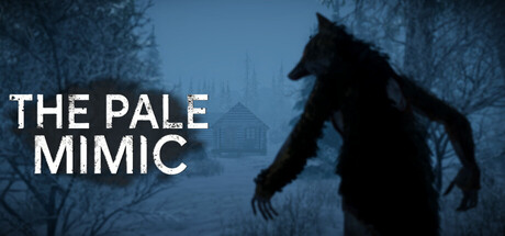 The Pale Mimic - similar game to Project Otherside by Dark Snow Games