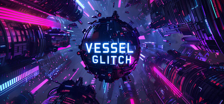 Vessel Glitch — Steam game cover