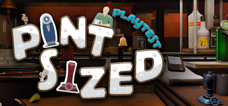 Pint Sized Playtest
