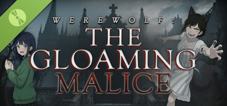 Werewolf: The Gloaming Malice Demo