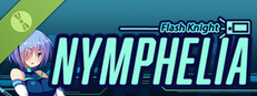 Flash Knight Nymphelia Demo