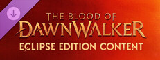 The Blood of Dawnwalker - Eclipse Edition Content