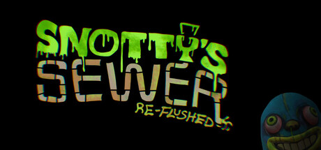 Snotty's Sewer Reflushedの作品画像