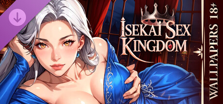 Isekai Sex Kingdom 👑 - Wallpapers 18+