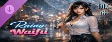 Rainy Waifu 18+
