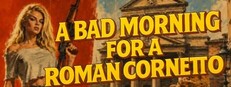 A Bad Morning for a Roman Cornetto cover