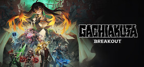 GACHIAKUTA: BREAKOUT