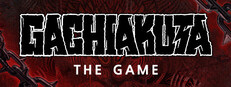 GACHIAKUTA: The Game