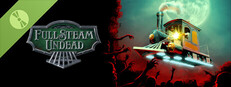Full Steam Undead Demo