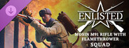 DLC: Enlisted - Mosin M91 rifle with flamethrower Squad