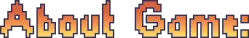 About Game