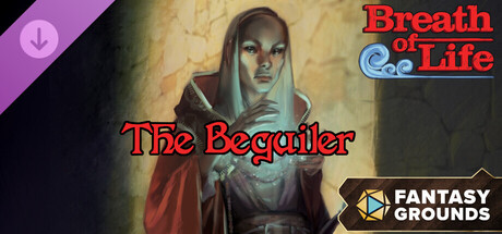 Fantasy Grounds - Breath of Life - The Beguiler