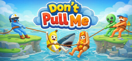 Don’t Pull Me!
