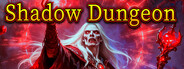 Shadow Dungeon