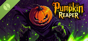 Pumpkin Reaper Demo
