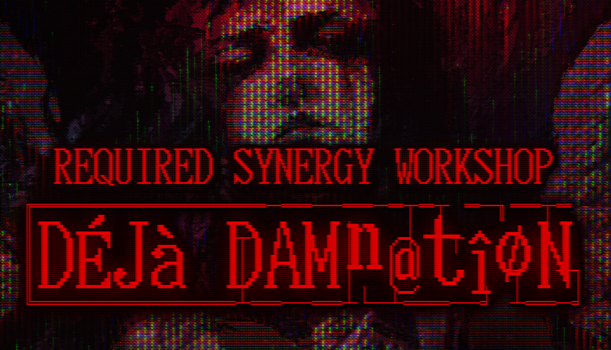 Required Synergy Workshop: Deja Damnation cover art