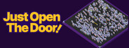 Just Open The Door