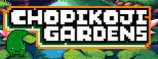 Chopikoji Gardens