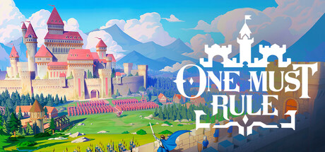 One Must Rule