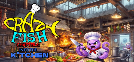 CrazyFish Chapter 6: Into the Kitchen