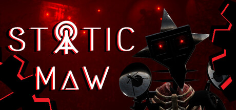Static Maw