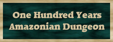One Hundred Years Amazonian Dungeon cover