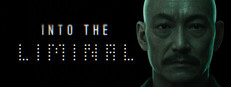 Into the Liminal