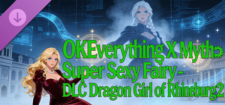 OKEverything X Myth: Super Sexy Fairy - DLC Dragon Girl of Rhineburg 2