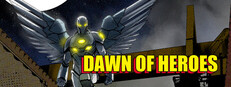 Dawn of Heroes