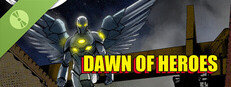 Dawn of Heroes Demo