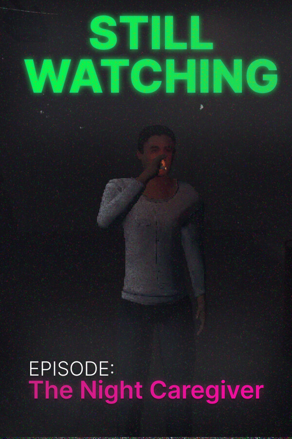 Capa de STILL WATCHING: The Night Caregiver