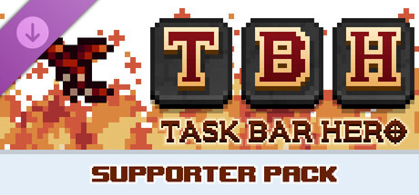 TBH : Task Bar Hero - Supporter Pack