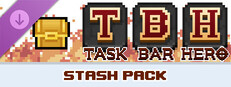 TBH : Task Bar Hero - 3 Stash Pack