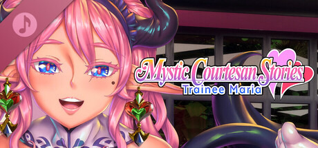 Mystic Courtesan Stories: Trainee Maria♥ Original Soundtrack