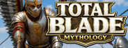 Total Blade: Mythology