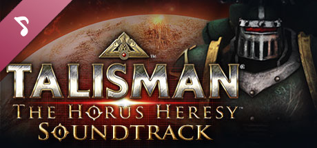 Talisman: The Horus Heresy Soundtrack