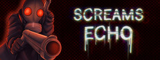 Screams Echo