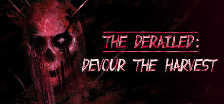 The Derailed: Devour the Harvest capsule art