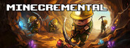 Minecremental