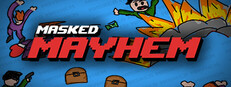 Masked Mayhem