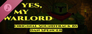 Yes, My Warlord Soundtrack