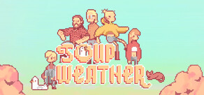 Soup Weather