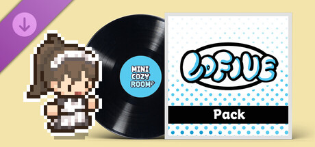 Mini Cozy Room : Lo-Fi - Lo-Five Pack banner image