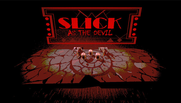 Slick As The Devil