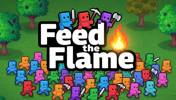 Feed The Flame