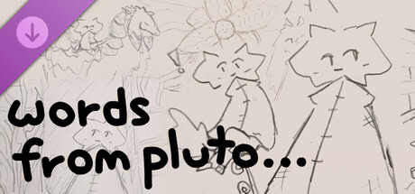 words from pluto... - Bonus Pack Banner